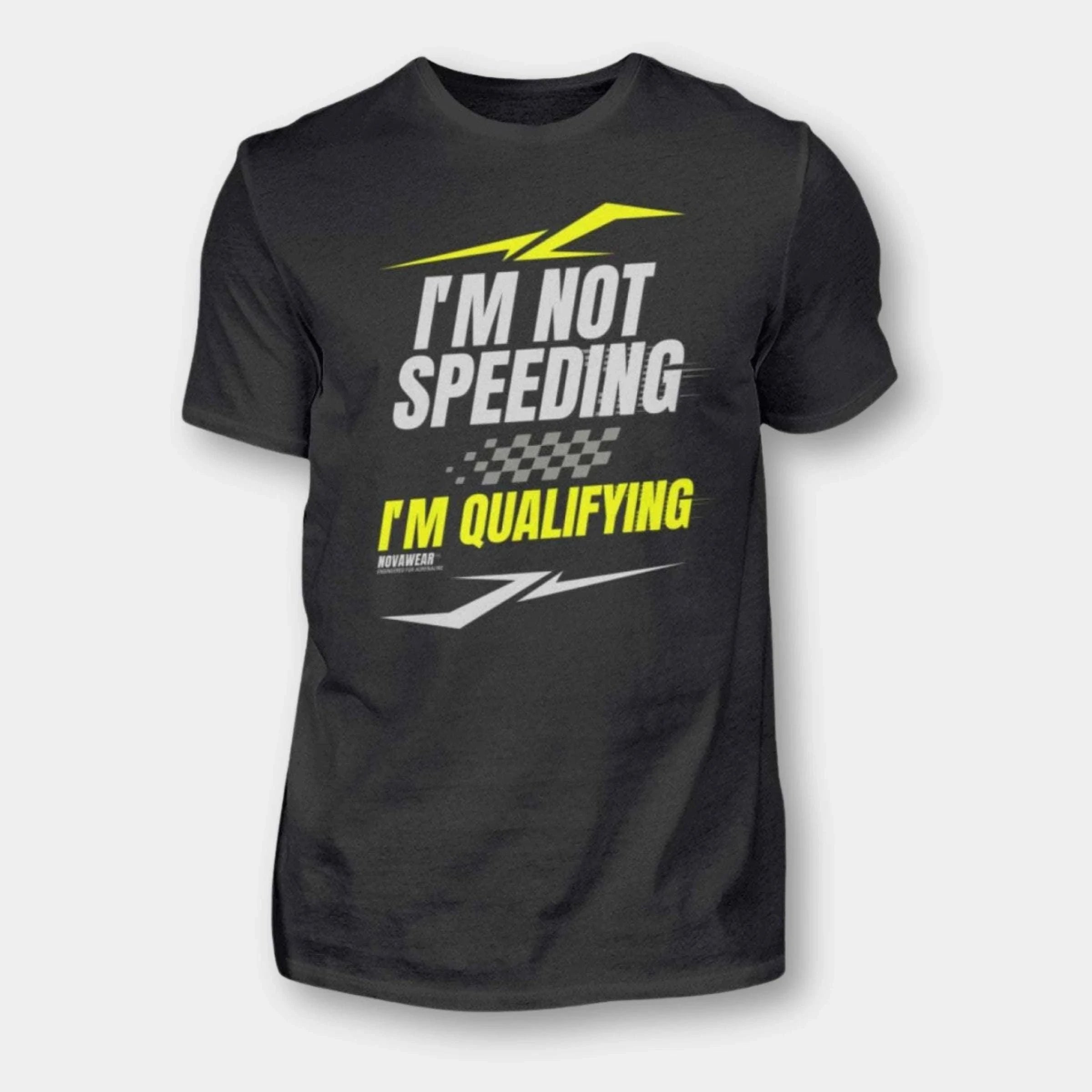 I'm Not Speeding – I'm Qualifying | F1 Humor Shirt für Racing-Fans | NOVAWEAR Herren Basic T-Shirt Novawear Black XS