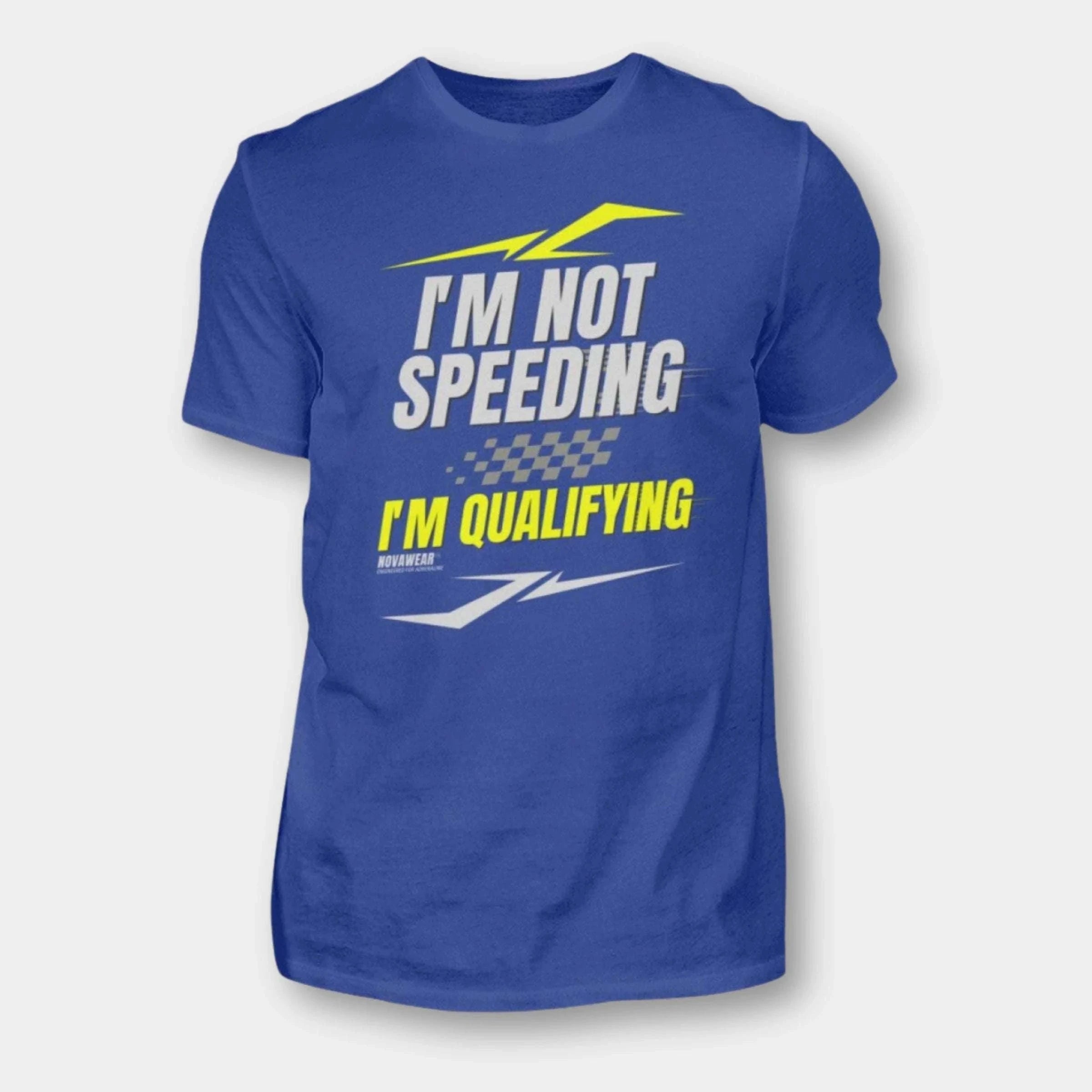 I'm Not Speeding – I'm Qualifying | F1 Humor Shirt für Racing-Fans | NOVAWEAR Herren Basic T-Shirt Novawear Royal Blue XS