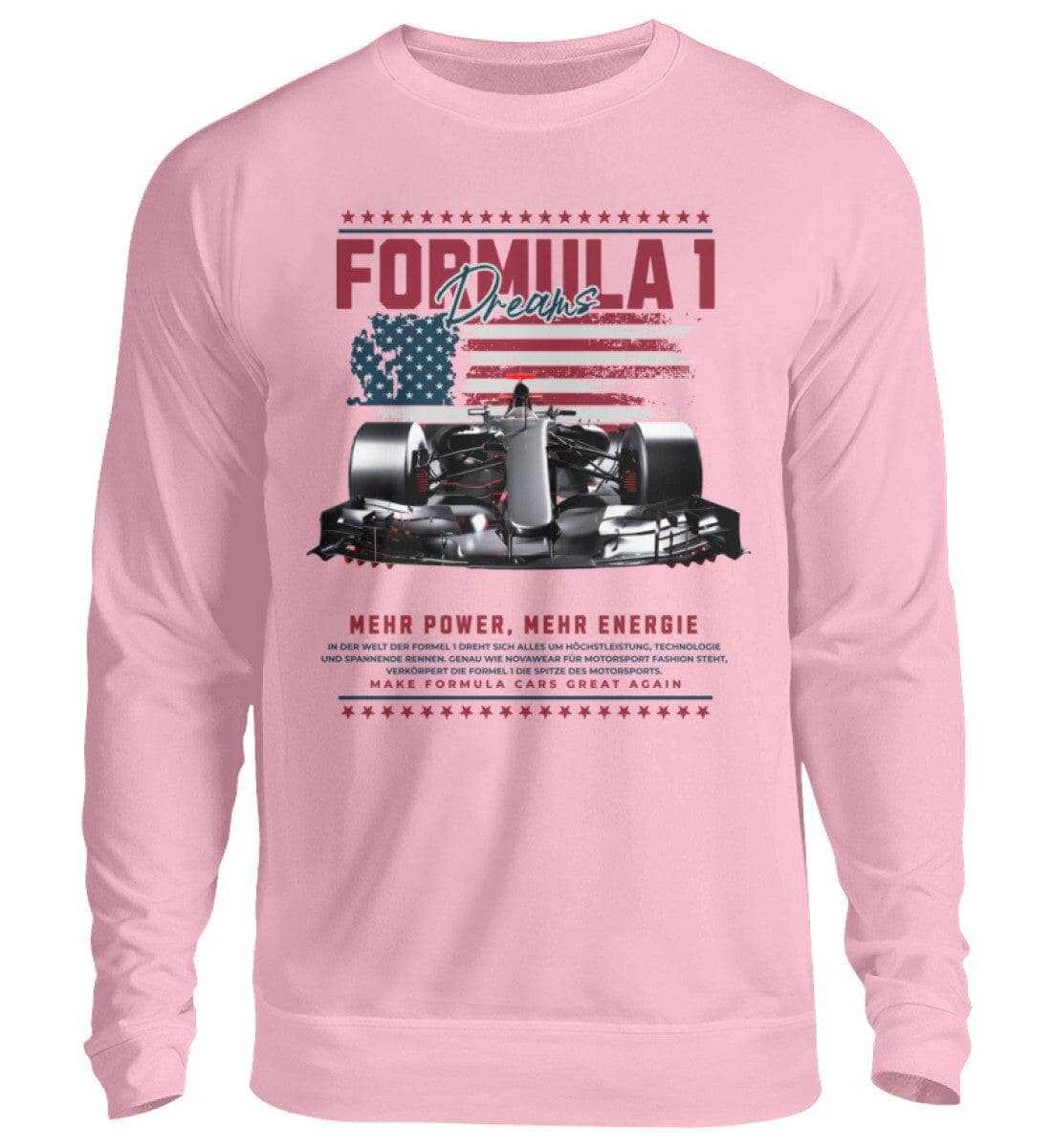 F1 Racing Formula Dream - Unisex Pullover Sweatshirt Novawear Baby Pink XS 