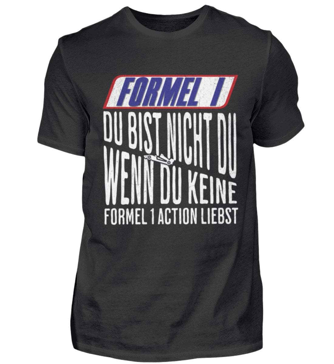 Formel 1 - Du bist nicht du, wenn du keine Formel 1 Action liebst - Herren Shirt Herren Basic T-Shirt Shirtee Schwarz XS 