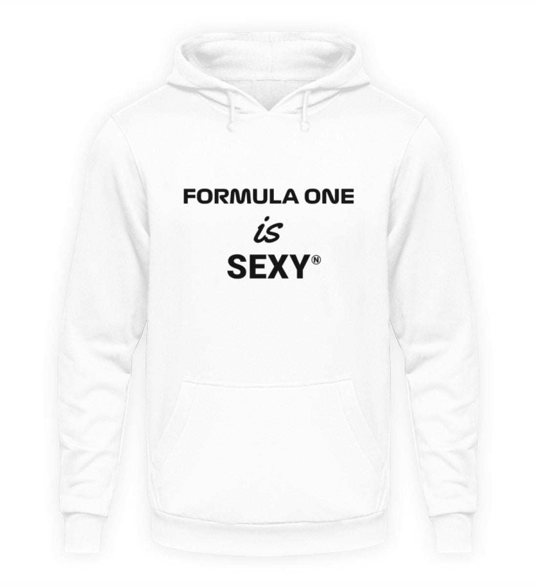 Formula One is Sexy Unisex Hoodie - Stylischer Kapuzenpullover | NOVAWEAR Unisex Hoodie Novawear Arctic White XS 