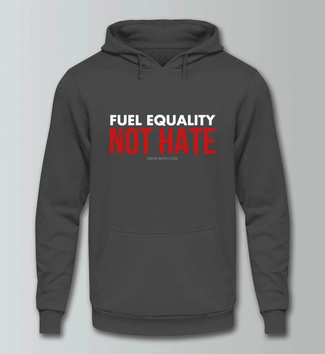 Fuel Equality - Not Hate - Unisex Kapuzenpullover Hoodie Kapuzenpullover Novawear Steel Grey (Solid) XS 