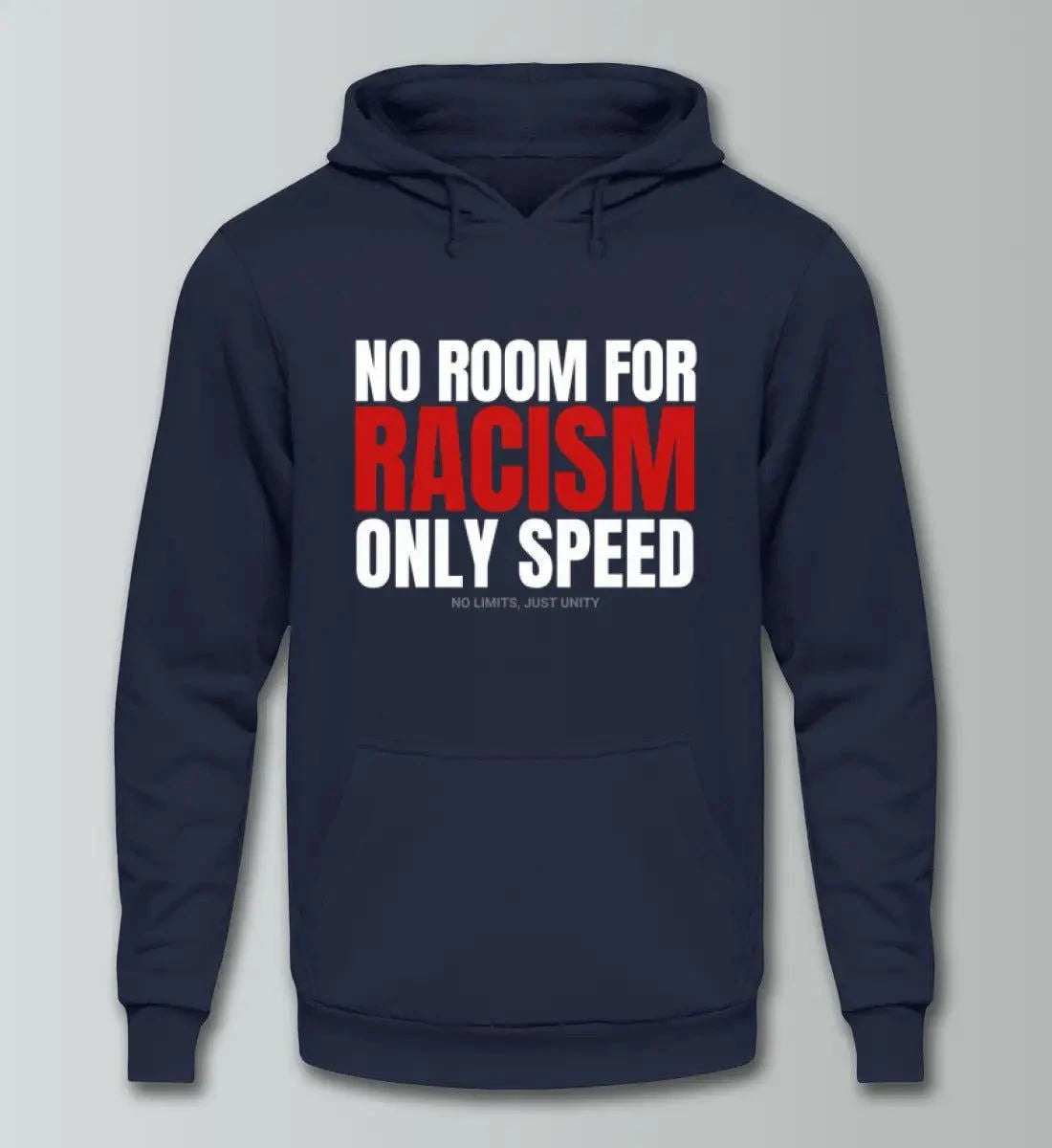 No Room for Racism - only Speed - Unisex Kapuzenpullover Hoodie Kapuzenpullover Novawear Oxford Navy XS 