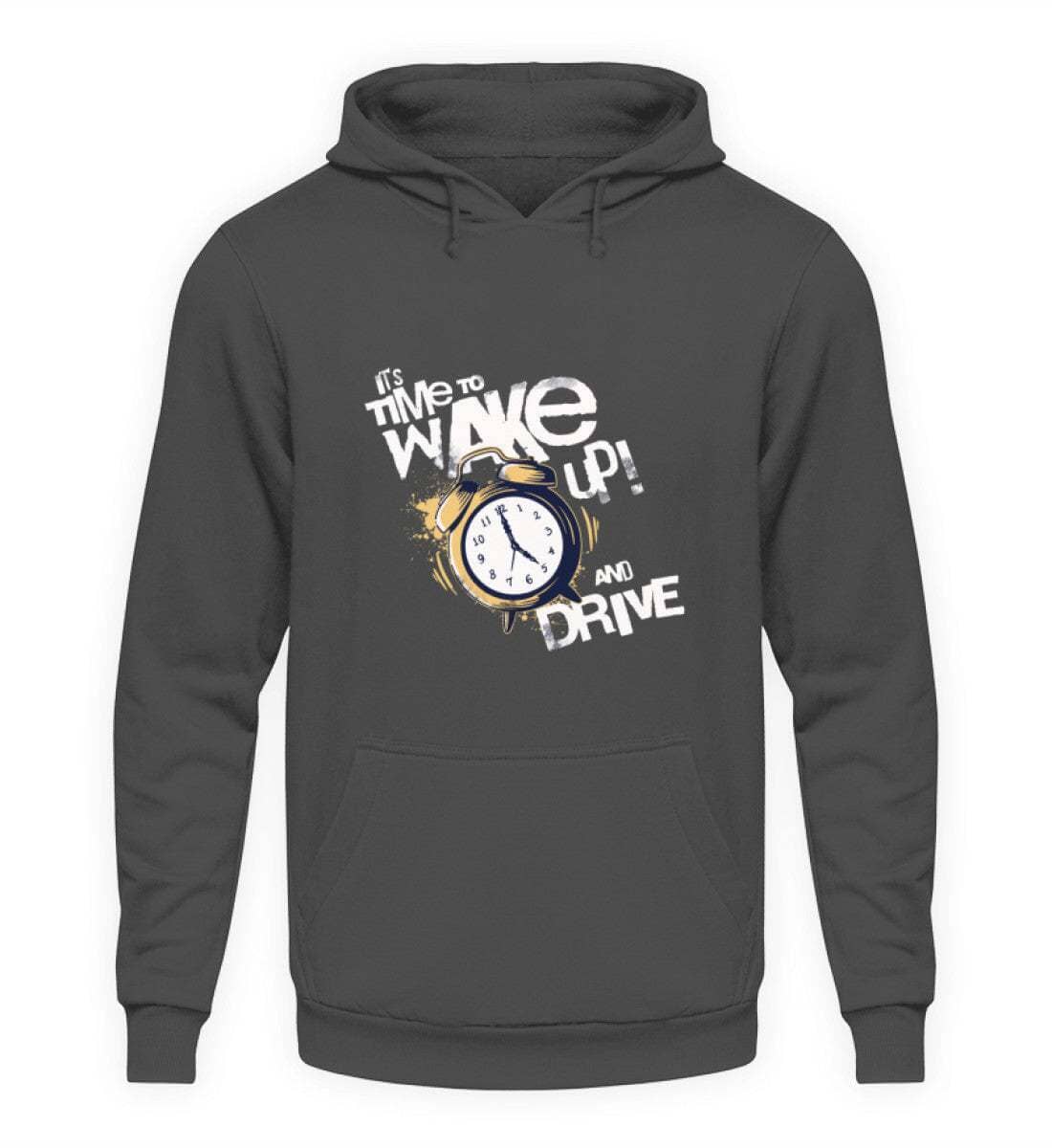 Wake up an drive - Unisex Hoodie Unisex Hoodie Novawear Steel Grey (Solid) XS 