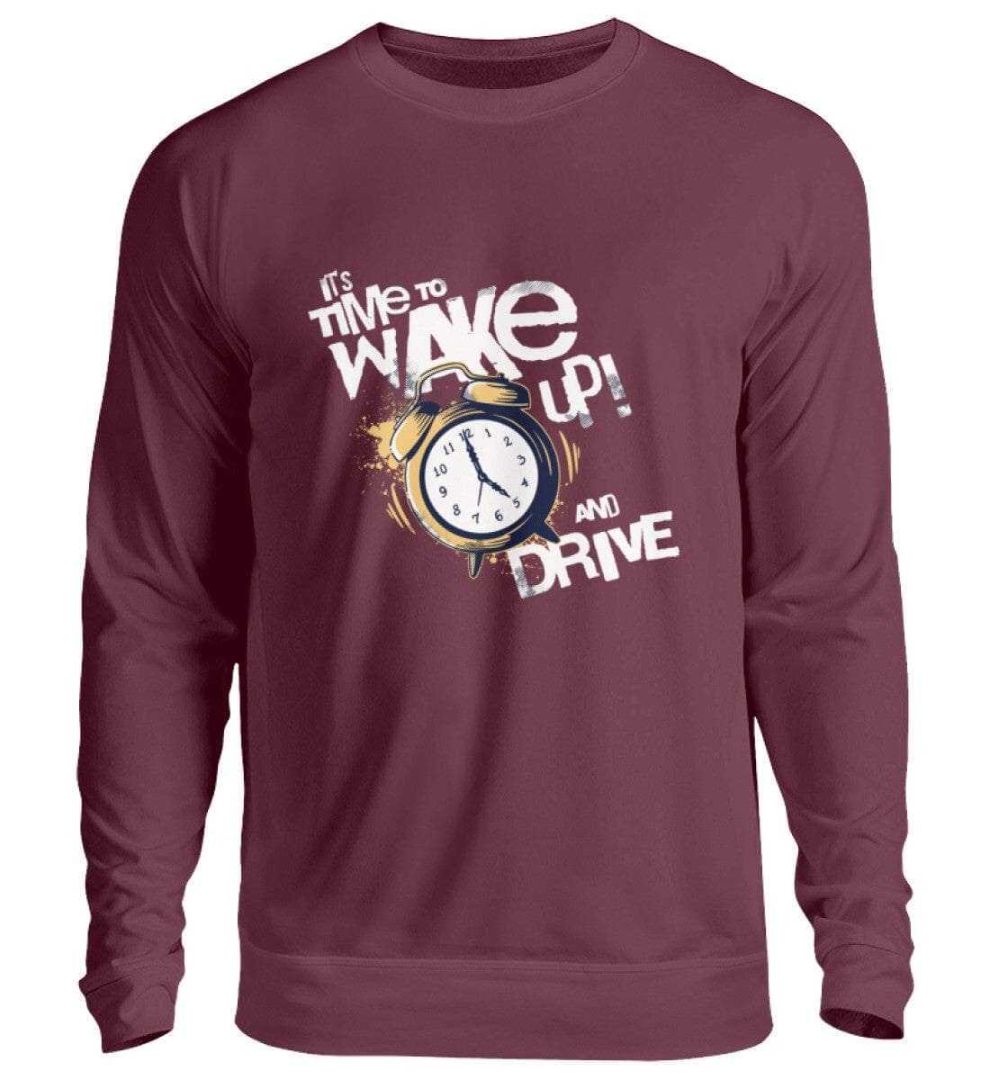 Wake up an drive - Unisex Pullover Sweatshirt Novawear Burgundy XS 