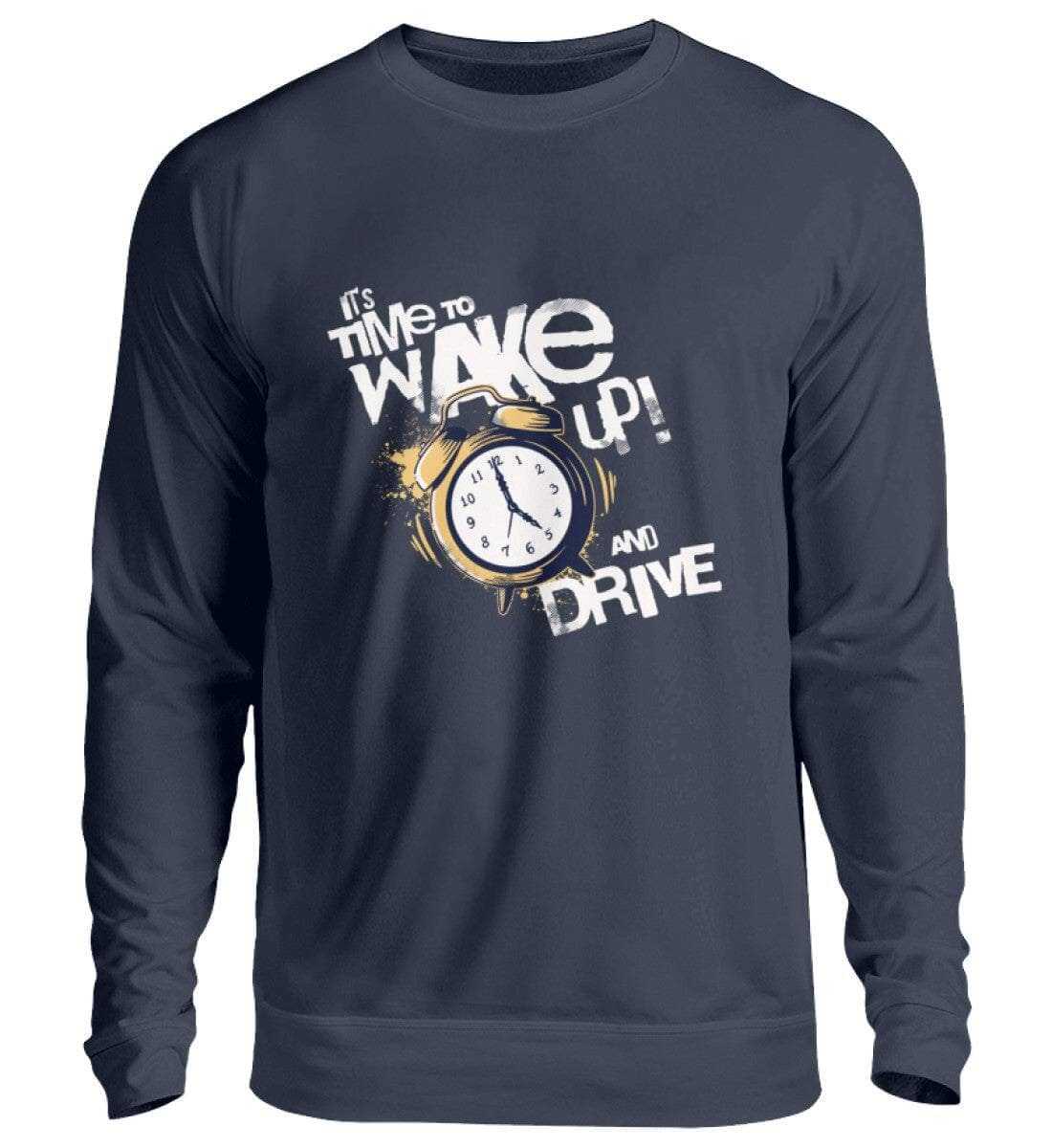 Wake up an drive - Unisex Pullover Sweatshirt Novawear Oxford Navy S 