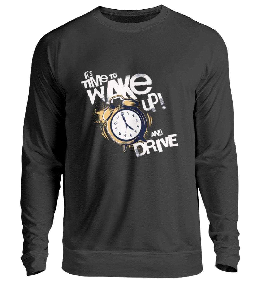 Wake up an drive - Unisex Pullover Sweatshirt Novawear Tief Schwarz XS 