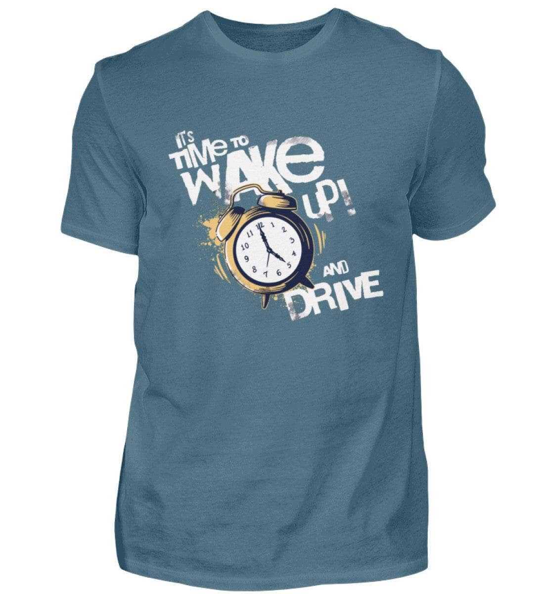 Wake up an drive - Unisex Shirt T-Shirt Novawear Steinblau XS 